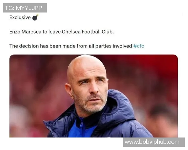 切尔西为马雷斯卡支付超千万解约金合同剩余三年半离任在即